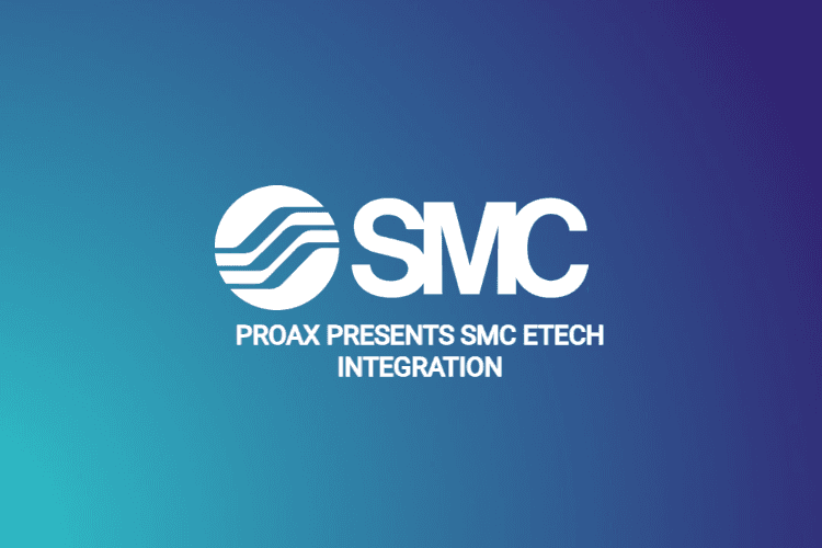 Proax présente l'intégration Smc Etech